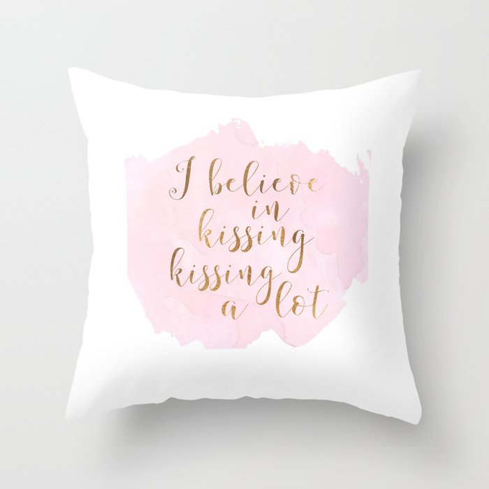 Audrey Hepburn Quote I Believe In Kissing Kissing A Lot Kiss Print Kisses Quote Girls Room Decor Gi Throw Pillow By Aleksmorin Society6