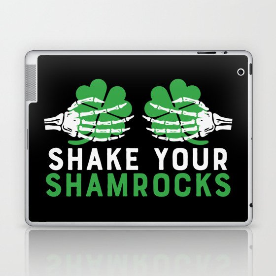 Shake Your Shamrocks St Patrick's Day Laptop & iPad Skin