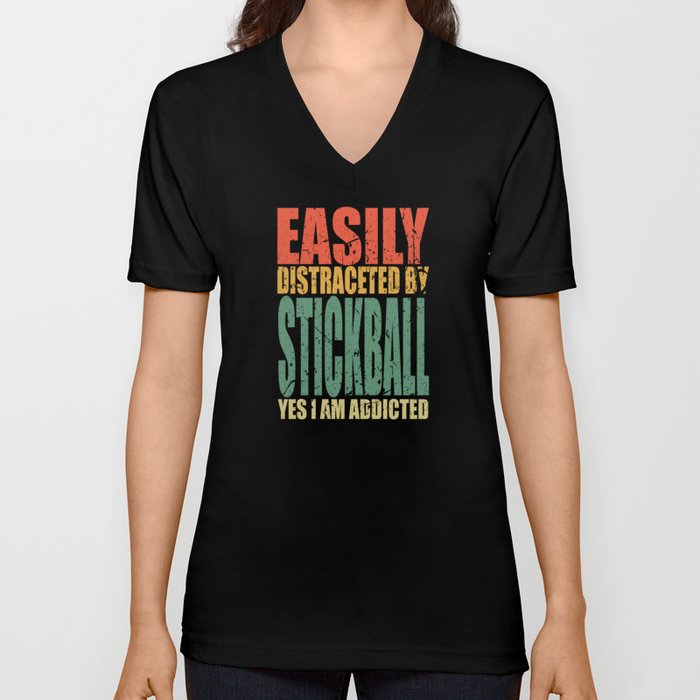 Stickball Saying funny V Neck T Shirt