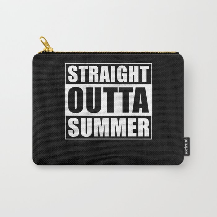 Straight Outta Summer Carry-All Pouch