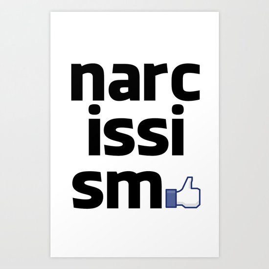 narcissism Art Print