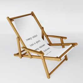 Every Saint Has A Past, Every Sinner Has A Future - famous Oscar Wild quote. Sling Chair