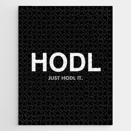 HODL - Just hodl it Jigsaw Puzzle