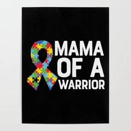 Mama Of A Warrior Autism Awareness Poster
