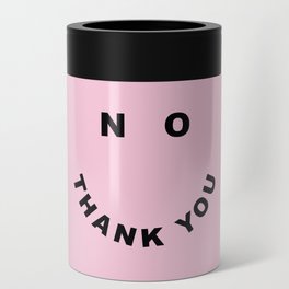 No Thank You Funny Offensive Saying Can Cooler