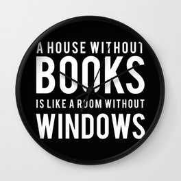 A House Without Books - Black Wall Clock