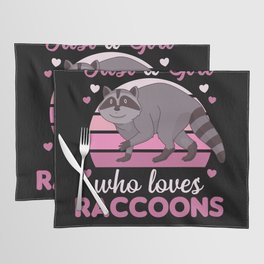 Just A Girl Who Loves Racoons Kawaii Raccoon Placemat