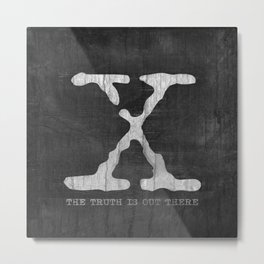 The Truth is Out There Metal Print | Graphicdesign, X, Digital, Alien, Minimalist, Minimal, Tv Serie, Typography, Tv Series, Space 