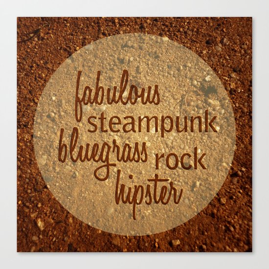 Tara's music motto Canvas Print
