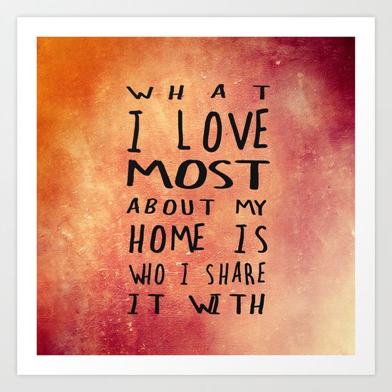 What I like about my home 2 Art Print