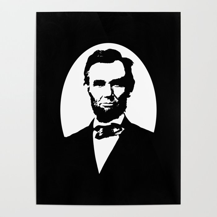 Abraham Lincoln Poster by War Is Hell Store | Society6