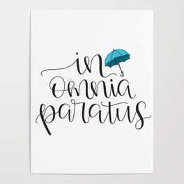 In Omnia Paratus - Ready for Anything -Gilmore Girls Quote Poster