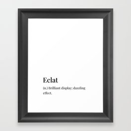 Eclat definition Framed Art Print