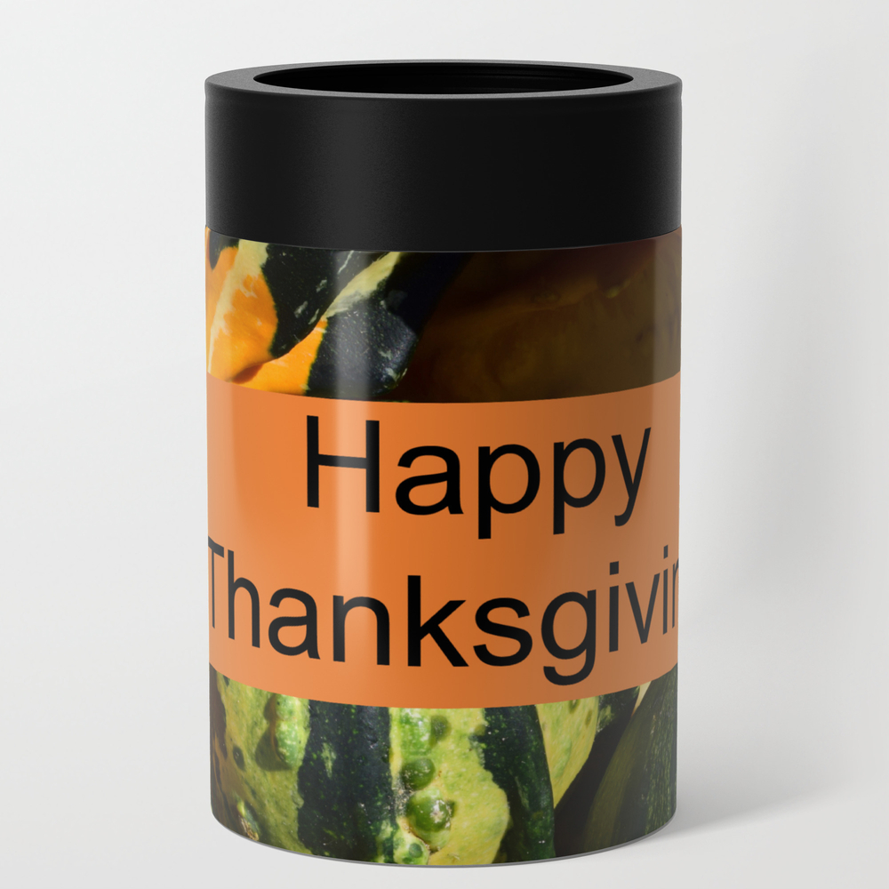 Happy Thanksgiving Can Cooler by society6comjudydcreates