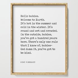 Hello babies, Welcome to Earth - Kurt Vonnegut Quote - Literature - Typewriter Print Serving Tray