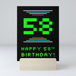 [ Thumbnail: 58th Birthday - Nerdy Geeky Pixelated 8-Bit Computing Graphics Inspired Look Mini Art Print ]