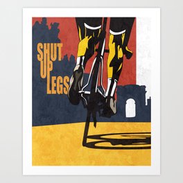 Retro Tour de France Cycling Illustration Poster: Shut Up Legs Art Print