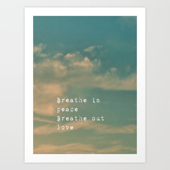 Breathe Art Print