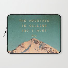 Mountain Is  Calling Laptop Sleeve