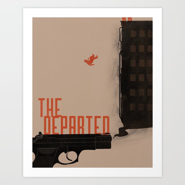 The Departed Art Print by beware1984 Society6