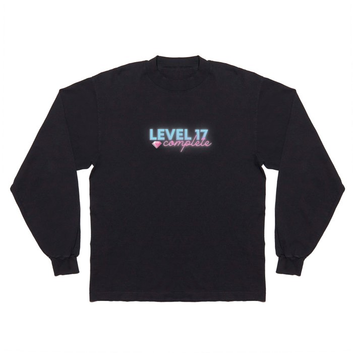 Level 17 Complete | 17th Birthday Gift Long Sleeve T Shirt