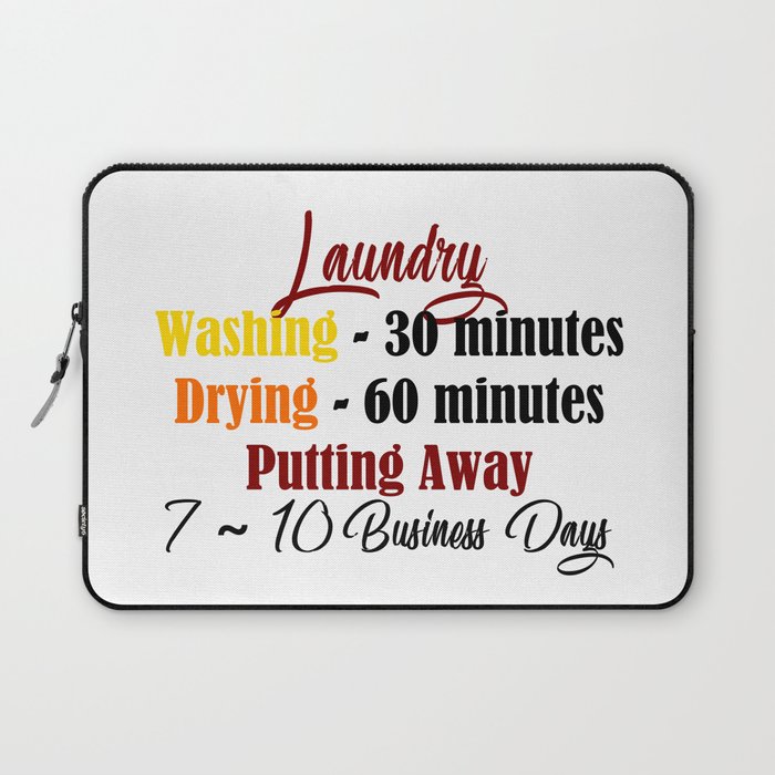 Funny Laundry Lazy Bum Hate Chores Honest Truth Meme Laptop Sleeve