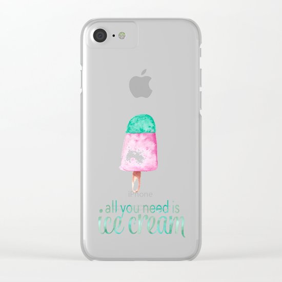 ALL YOU NEED IS ICECREAM - Watercolor illustration & Typography Clear iPhone Case