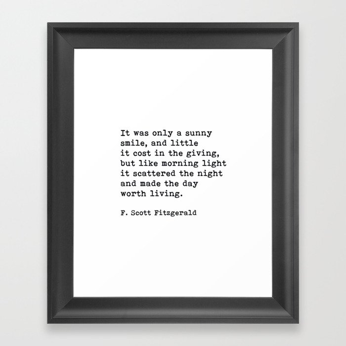 It Was Only A Sunny Smile, F. Scott Fitzgerald Quote Framed Art Print