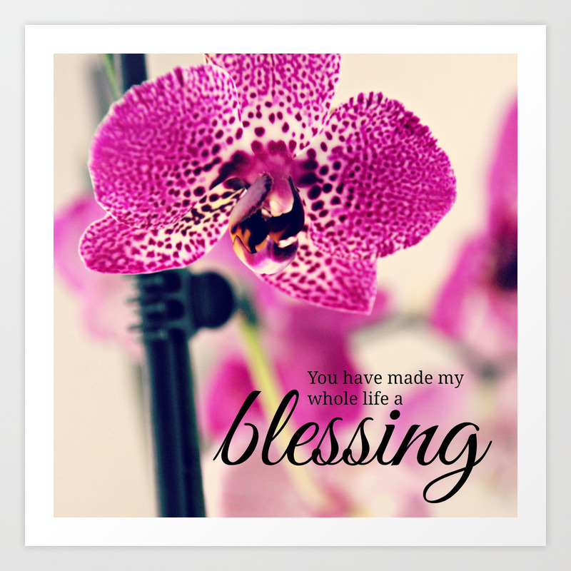 Orchid Blessing Inspiration Quote 7 Art Print By Julianarw Society6
