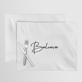 Believe Placemat