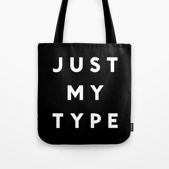 Just My Type Tote Bag