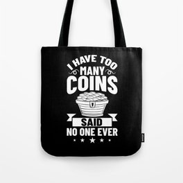 Coin Collecting Numismatist Beginner Pennies Money Tote Bag
