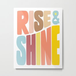 Rise & Shine Metal Print |  , Graphicdesign, Morning, Grad, Breakfast, Summer, Earthycolors, Shine, Curated, Ampersand 