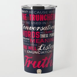 Enunciation of Truth // Comic, Anarchy, Revolution, Anonymous - Dark Ver Travel Mug