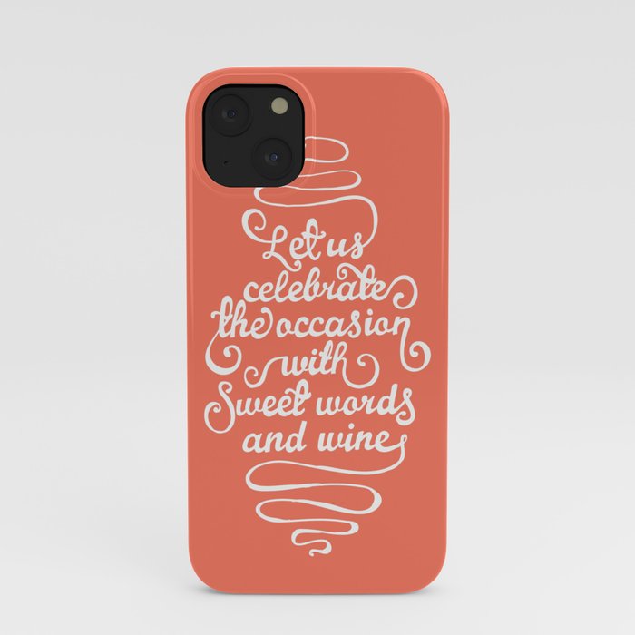 Sweet Words & Wine iPhone Case