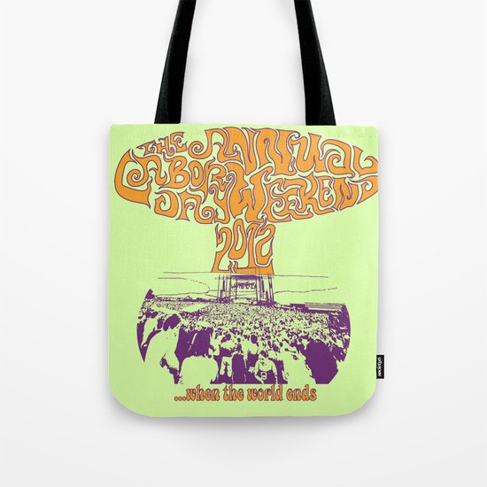 When the World Ends Tote Bag