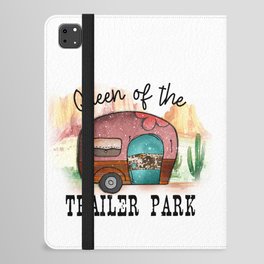 Queen Of The Trailer Park iPad Folio Case