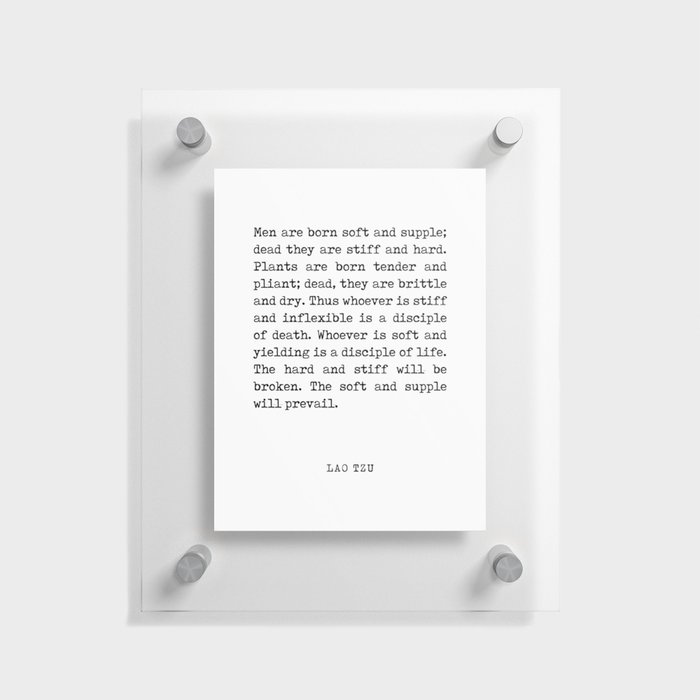 The soft and supple - Lao Tzu Quote - Literature - Typewriter Print Floating Acrylic Print
