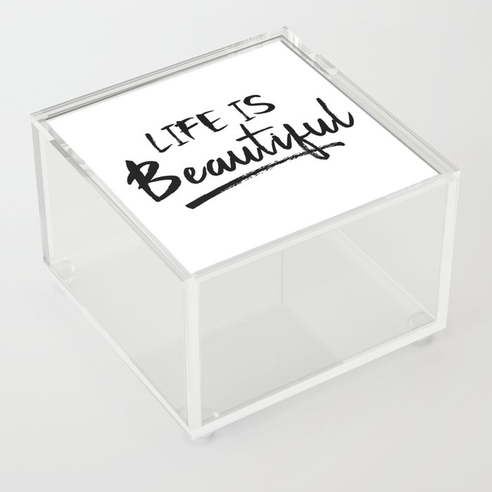 Life is Beautiful Acrylic Box