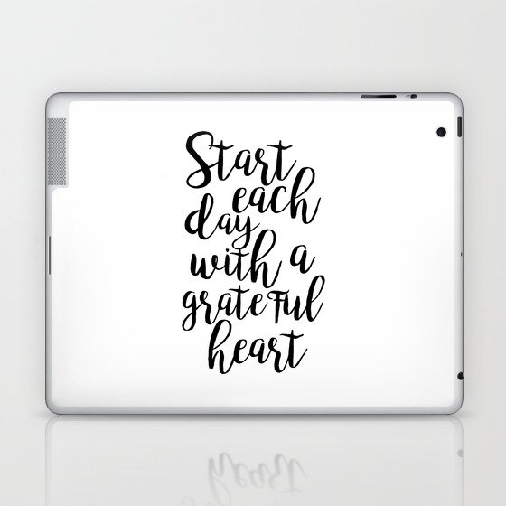 Printable Poster Start Each Day With A Grateful Heart Office Wall Art Office Decor Positive Vibes Laptop Ipad Skin By Aleksmorin