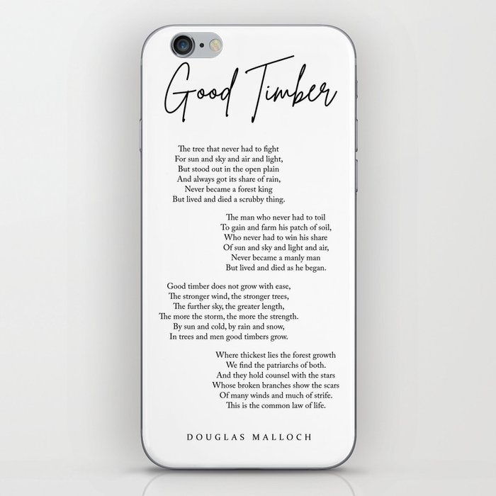Good Timber - Douglas Malloch Poem - Literature - Typography 2 iPhone Skin