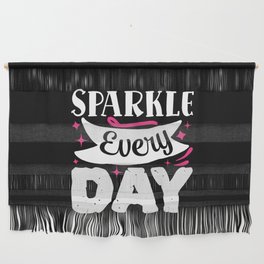 Sparkle Every Day Pretty Beauty Makeup Quote Wall Hanging