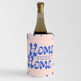 Home Sweet Home, Blue and Light Pink Wine Chiller