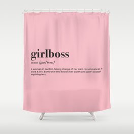 Girlboss definition Shower Curtain