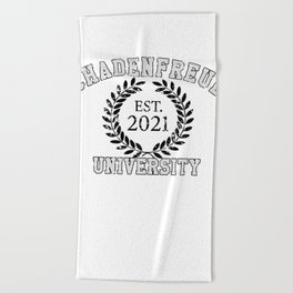 Schadenfreude University Est. 2021 Beach Towel