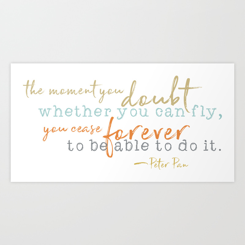 Nostalgic Inspirational Quote Storybook Quote From Peter Pan Art Print By 19monkeys Society6