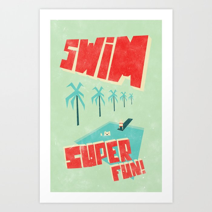 Discover the motif SWIM SUPER FUN! by Yetiland as a print at TOPPOSTER