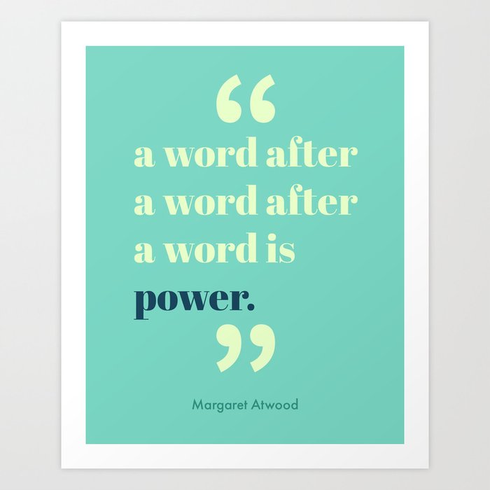 A Word Is Power Art Print