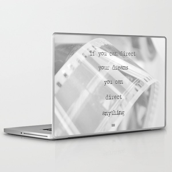 If you can direct your dreams Laptop & iPad Skin | Photography, Black-and-white, Digital, Cinema, Films, Motionpictures, Filmdirection, Cinematic, Filmspool, Filmreel
