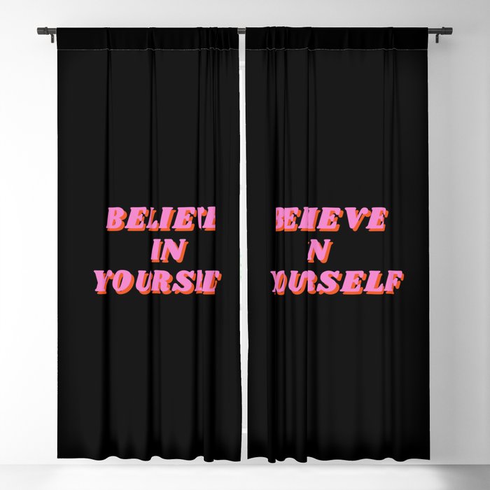 Believe in Yourself, Inspirational, Motivational, Empowerment, Mindset, Pink Blackout Curtain